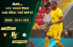 fb88-soi kèo Goztepe vs Caykur Rizespor