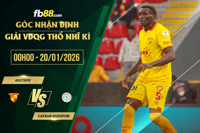 fb88-soi kèo Goztepe vs Caykur Rizespor