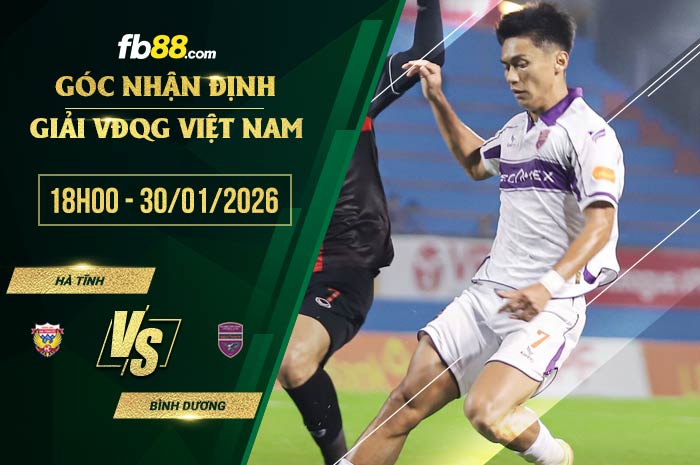 fb88-soi kèo Hà Tĩnh vs Bình Dương