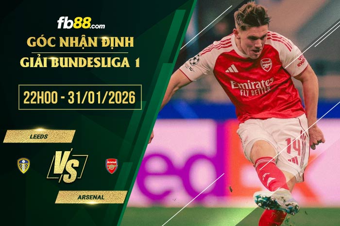 fb88-soi kèo Leeds vs Arsenal