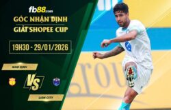 fb88-soi kèo Nam Định vs Lion City