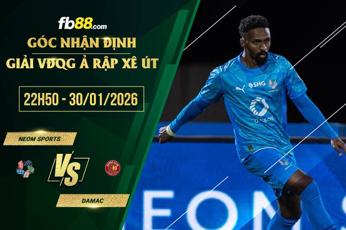 fb88-soi kèo Neom Sports vs Damac
