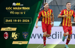 fb88-soi-keo-tran-dau-AC-Milan-vs-Lecce-19-01-2026