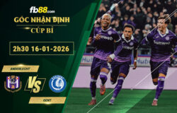 fb88-soi-keo-tran-dau-Anderlecht-vs-Gent-16-01-2026