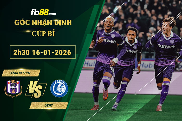 fb88-soi-keo-tran-dau-Anderlecht-vs-Gent-16-01-2026