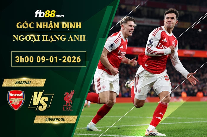 fb88-soi-keo-tran-dau-Arsenal-vs-Liverpool-09-01-2026