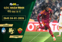 fb88-soi-keo-tran-dau-Atalanta-vs-AS-Roma-04-01-2026