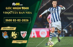 fb88-bang-keo-tran-dau-Athletic-Bilbao-vs-Sociedad-01-02-2026