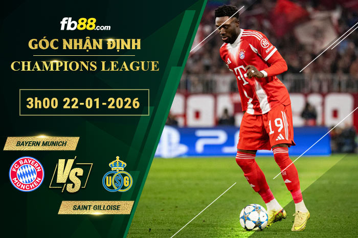 fb88-soi-keo-tran-dau-Bayern-Munich-vs-Saint-Gilloise-22-01-2026