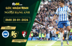 fb88-soi-keo-tran-dau-Brighton-vs-Bournemouth-20-01-2026
