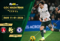 fb88-soi-keo-tran-dau-Charlton-vs-Chelsea-11-01-2026