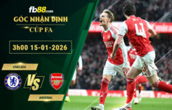 fb88-soi-keo-tran-dau-Chelsea-vs-Arsenal-15-01-2026