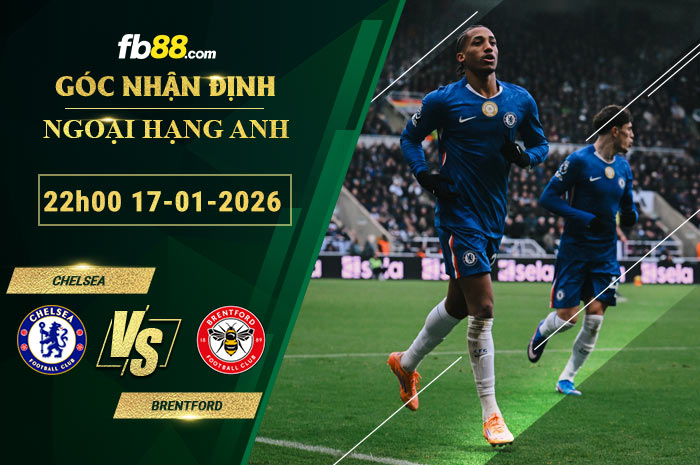 fb88-soi-keo-tran-dau-Chelsea-vs-Brentford-17-01-2026