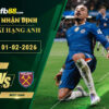 fb88-soi-keo-tran-dau-Chelsea-vs-West-Ham-01-02-2026