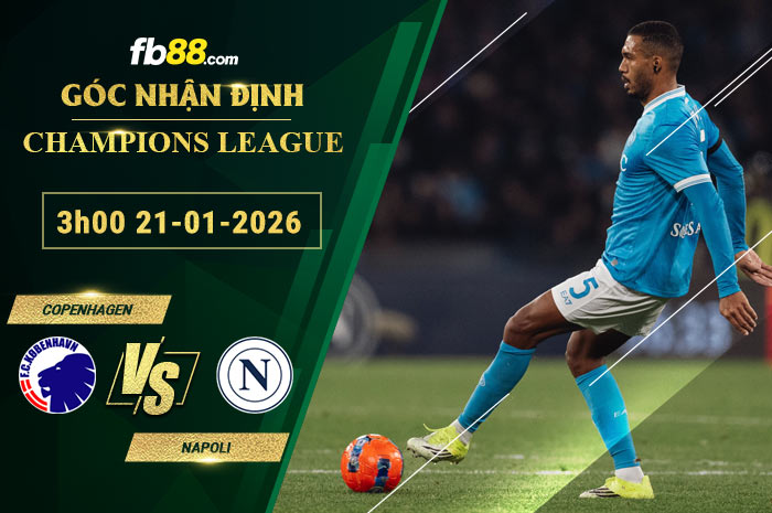 fb88-soi-keo-tran-dau-Copenhagen-vs-Napoli-21-01-2026