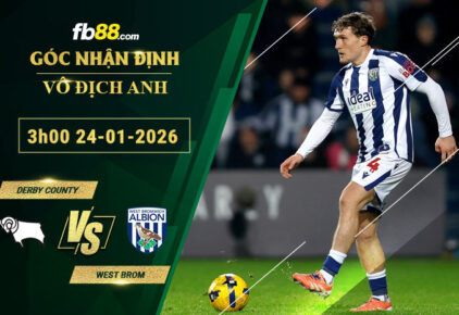 fb88-soi-keo-tran-dau-Derby-County-vs-West-Brom-24-01-2026