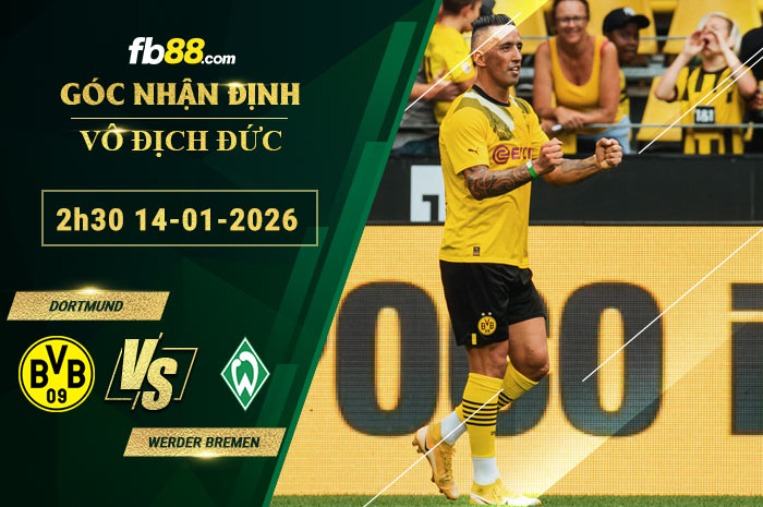 fb88-soi-keo-tran-dau-Dortmund-vs-Werder-Bremen-14-01-2026