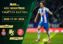 fb88-soi-keo-tran-dau-Espanyol-vs-Girona-17-01-2026