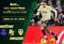 fb88-soi-keo-tran-dau-Everton-vs-Leeds-27-01-2026