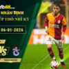 fb88-soi-keo-tran-dau-Galatasaray-vs-Trabzonspor-06-01-2026
