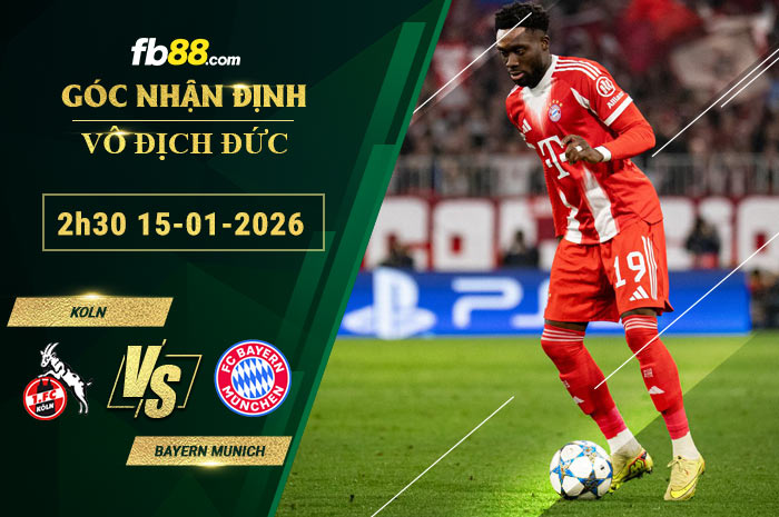 fb88-soi-keo-tran-dau-Koln-vs-Bayern-Munich-15-01-2026