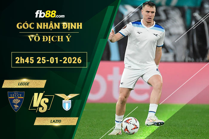 fb88-soi-keo-tran-dau-Lecce-vs-Lazio-25-01-2026