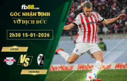 fb88-soi-keo-tran-dau-Leipzig-vs-Freiburg-15-01-2026