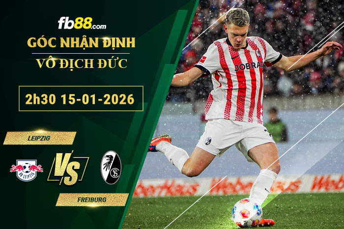 fb88-soi-keo-tran-dau-Leipzig-vs-Freiburg-15-01-2026