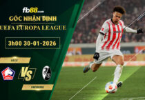 fb88-soi-keo-tran-dau-Lille-vs-Freiburg-30-01-2026