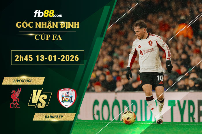 fb88-soi-keo-tran-dau-Liverpool-vs-Barnsley-13-01-2026