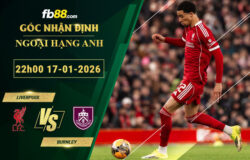 fb88-soi-keo-tran-dau-Liverpool-vs-Burnley-17-01-2026