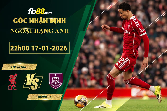 fb88-soi-keo-tran-dau-Liverpool-vs-Burnley-17-01-2026