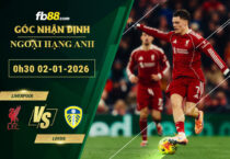 fb88-soi-keo-tran-dau-Liverpool-vs-Leeds-02-01-2026