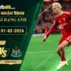 fb88-soi-keo-tran-dau-Liverpool-vs-Newcastle-01-02-2026