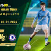 fb88-soi-keo-tran-dau-Man-City-vs-Chelsea-05-01-2026