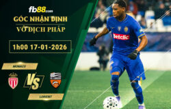 fb88-soi-keo-tran-dau-Monaco-vs-Lorient-17-01-2026