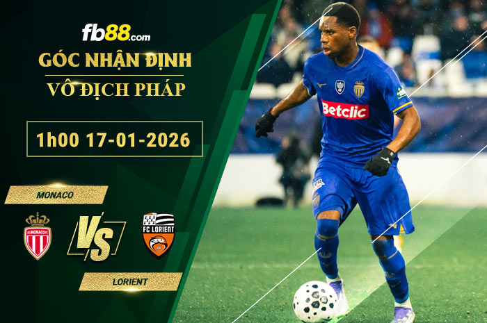 fb88-soi-keo-tran-dau-Monaco-vs-Lorient-17-01-2026