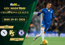 fb88-soi-keo-tran-dau-Napoli-vs-Chelsea-29-01-2026