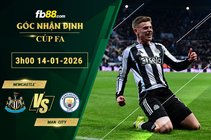 fb88-soi-keo-tran-dau-Newcastle-vs-Man-City-14-01-2026