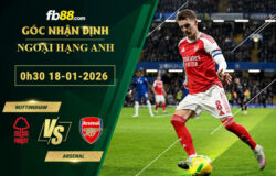 fb88-soi-keo-tran-dau-Nottingham-vs-Arsenal-18-01-2026