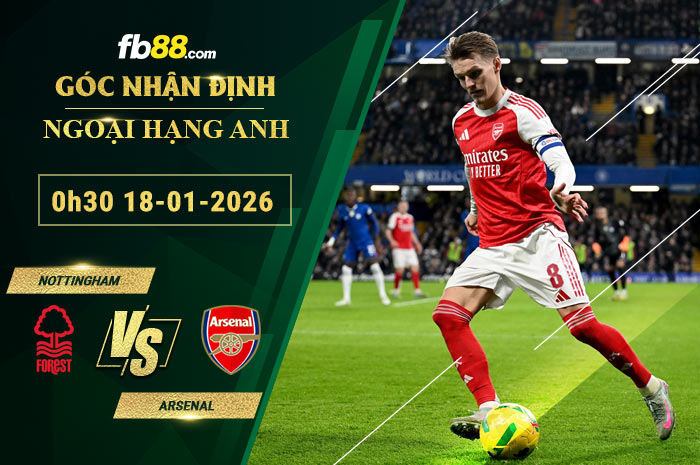 fb88-soi-keo-tran-dau-Nottingham-vs-Arsenal-18-01-2026
