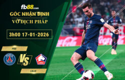 fb88-soi-keo-tran-dau-PSG-vs-Lille-17-01-2026