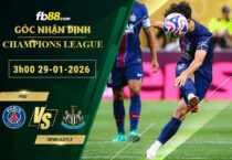 fb88-soi-keo-tran-dau-PSG-vs-Newcastle-29-01-2026