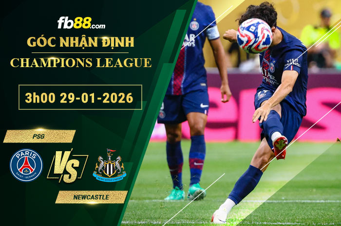 fb88-soi-keo-tran-dau-PSG-vs-Newcastle-29-01-2026