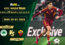 fb88-soi-keo-tran-dau-Panathinaikos-vs-AS-Roma-30-01-2026