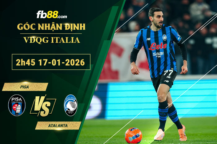 fb88-soi-keo-tran-dau-Pisa-vs-Atalanta-17-01-2026