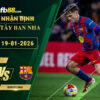 fb88-soi-keo-tran-dau-Sociedad-vs-Barcelona-19-01-2026