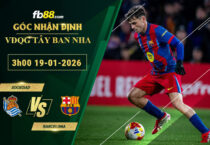 fb88-soi-keo-tran-dau-Sociedad-vs-Barcelona-19-01-2026
