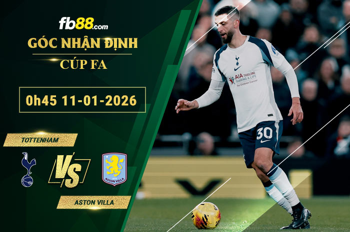 fb88-soi-keo-tran-dau-Tottenham-vs-Aston-Villa-11-01-2026