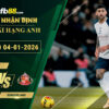 fb88-soi-keo-tran-dau-Tottenham-vs-Sunderland-04-01-2026